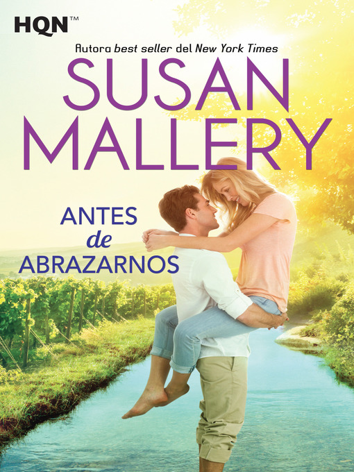 Title details for Antes de abrazarnos by Susan Mallery - Available